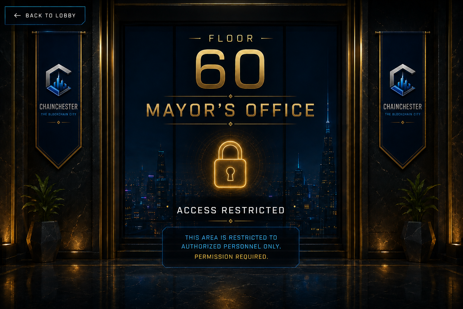 Chainchester Mayor's Office Floor 60 - Access Restricted